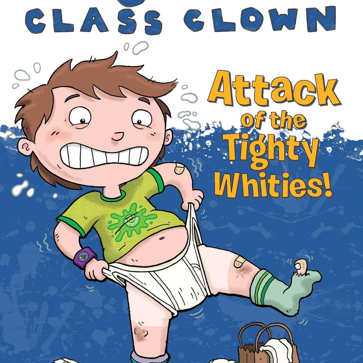 Attack of the Tighty Whities! #7 (George Brown, Class Clown) | Retail ...