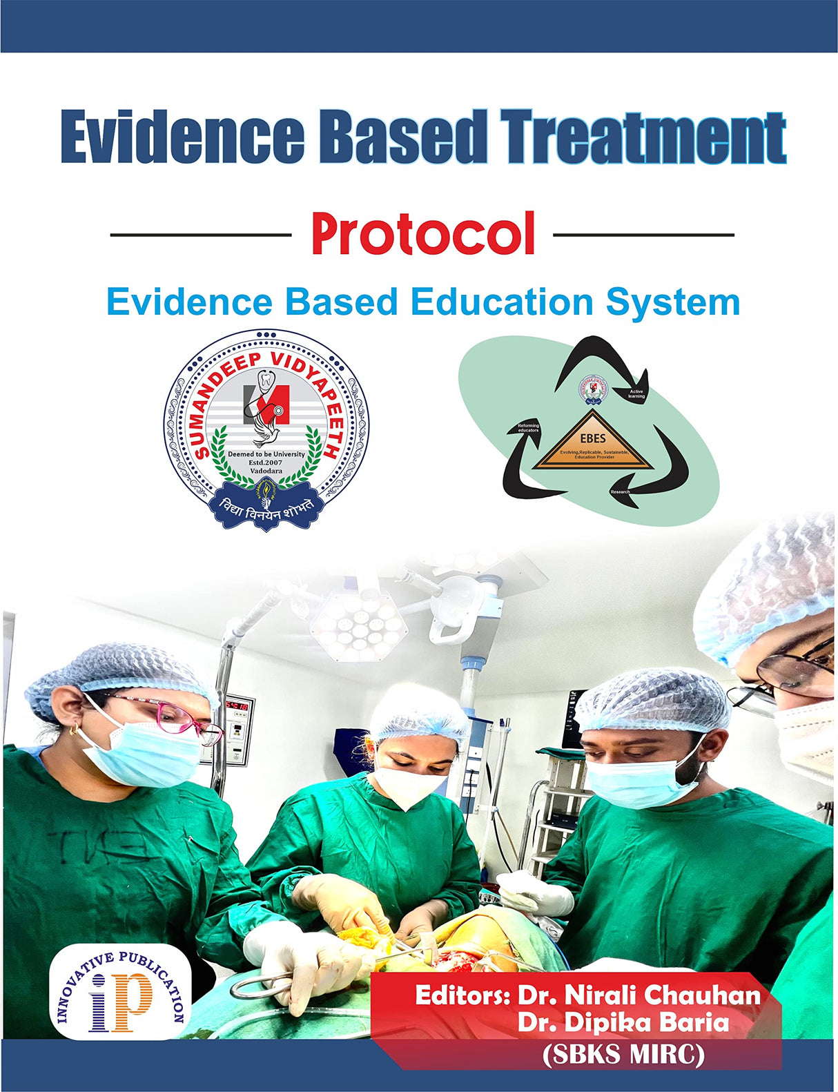 Evidence Based Treatment Protocol (Evidence Based Education System)