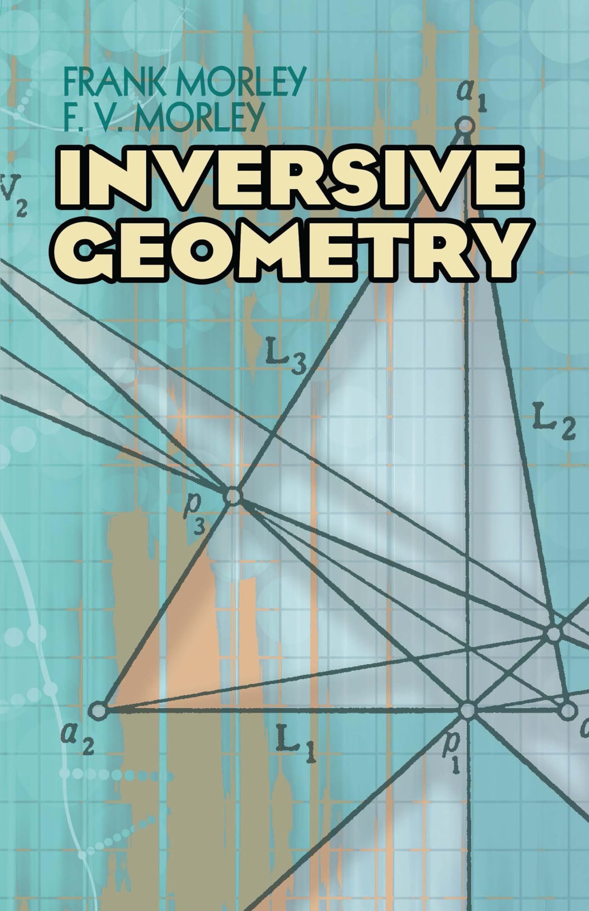 Inversive Geometry (Dover Books on Mathematics)