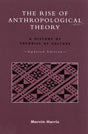 The Rise of Anthropological Theory: A History of Theories of Culture - Retail Maharaj