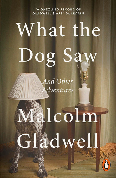 What the Dog Saw: And Other Adventures - Retail Maharaj