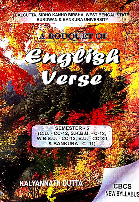 A Bouquet Of English Verse Semester-5 (CC-12 FOR C.U , S.K.B.U, W.B.S.U,B.U & Bankura C-11) (English Version) - Retail Maharaj