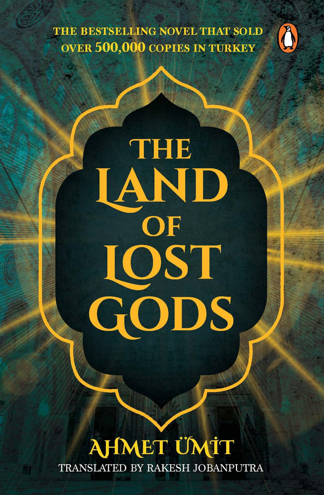 The Land of Lost Gods: Turkey's Popular Crime Thriller Based on Greek-Byzantine Mythology - Retail Maharaj