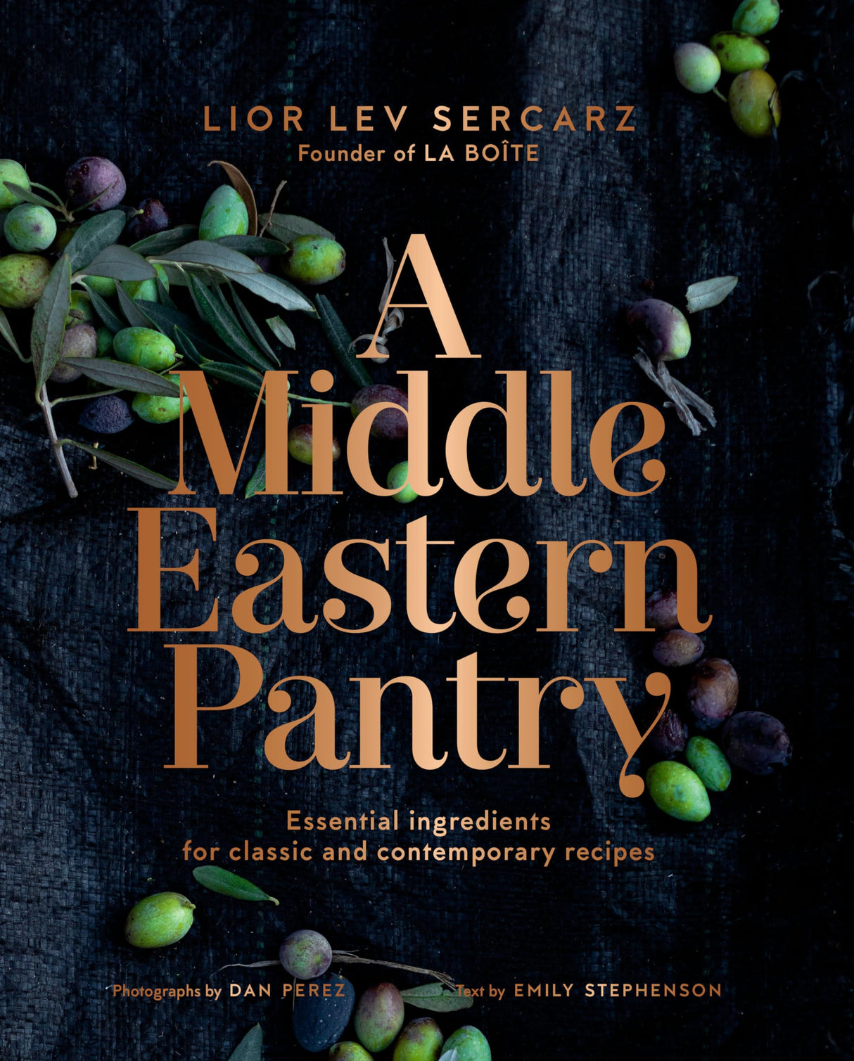 A Middle Eastern Pantry: Essential Ingredients for Classic and Contemporary Recipes: Essential Ingredients for Classic and Contemporary Recipes: A Cookbook - Retail Maharaj