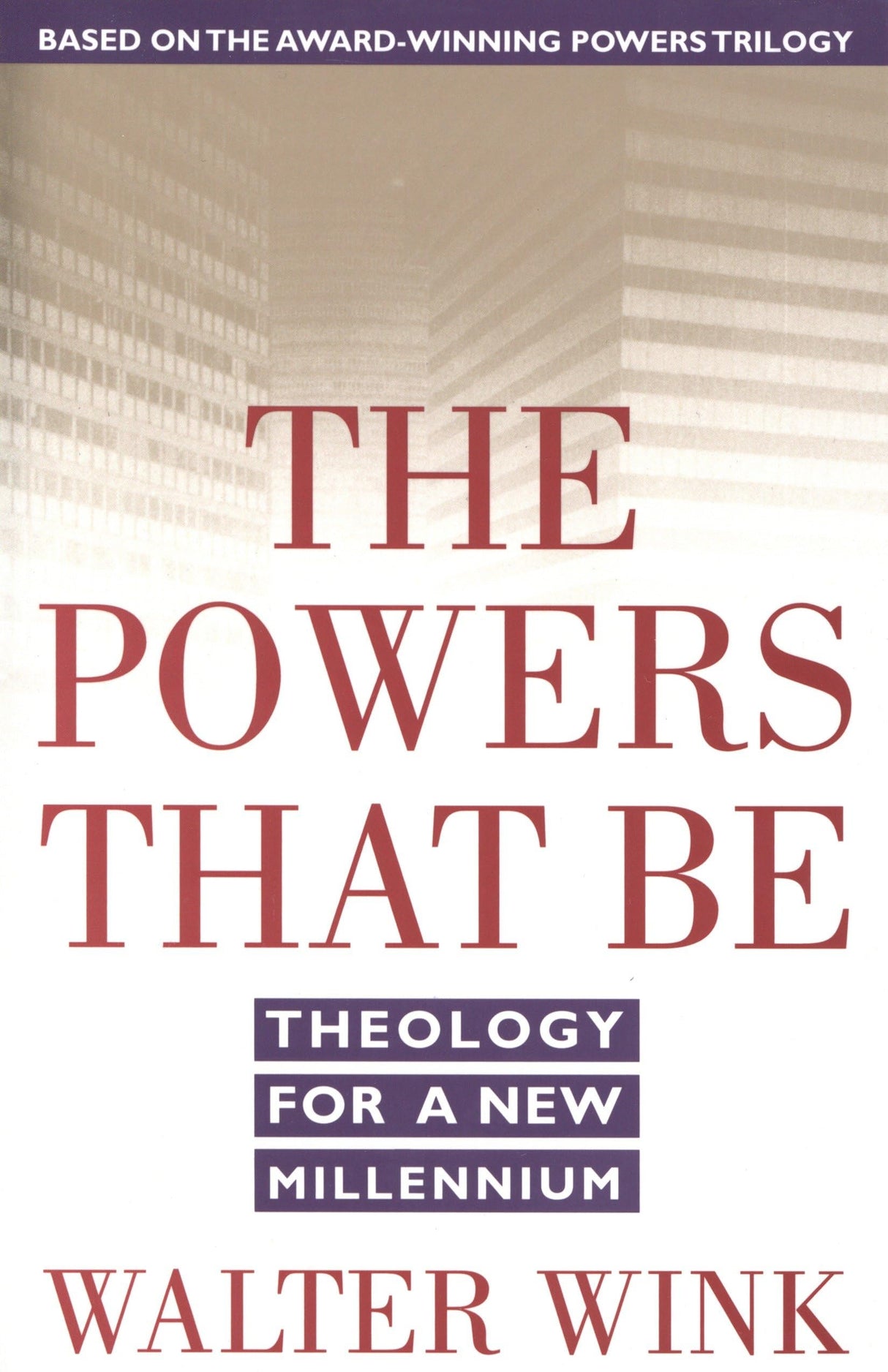 The Powers That Be: Theology for a New Millennium - Retail Maharaj