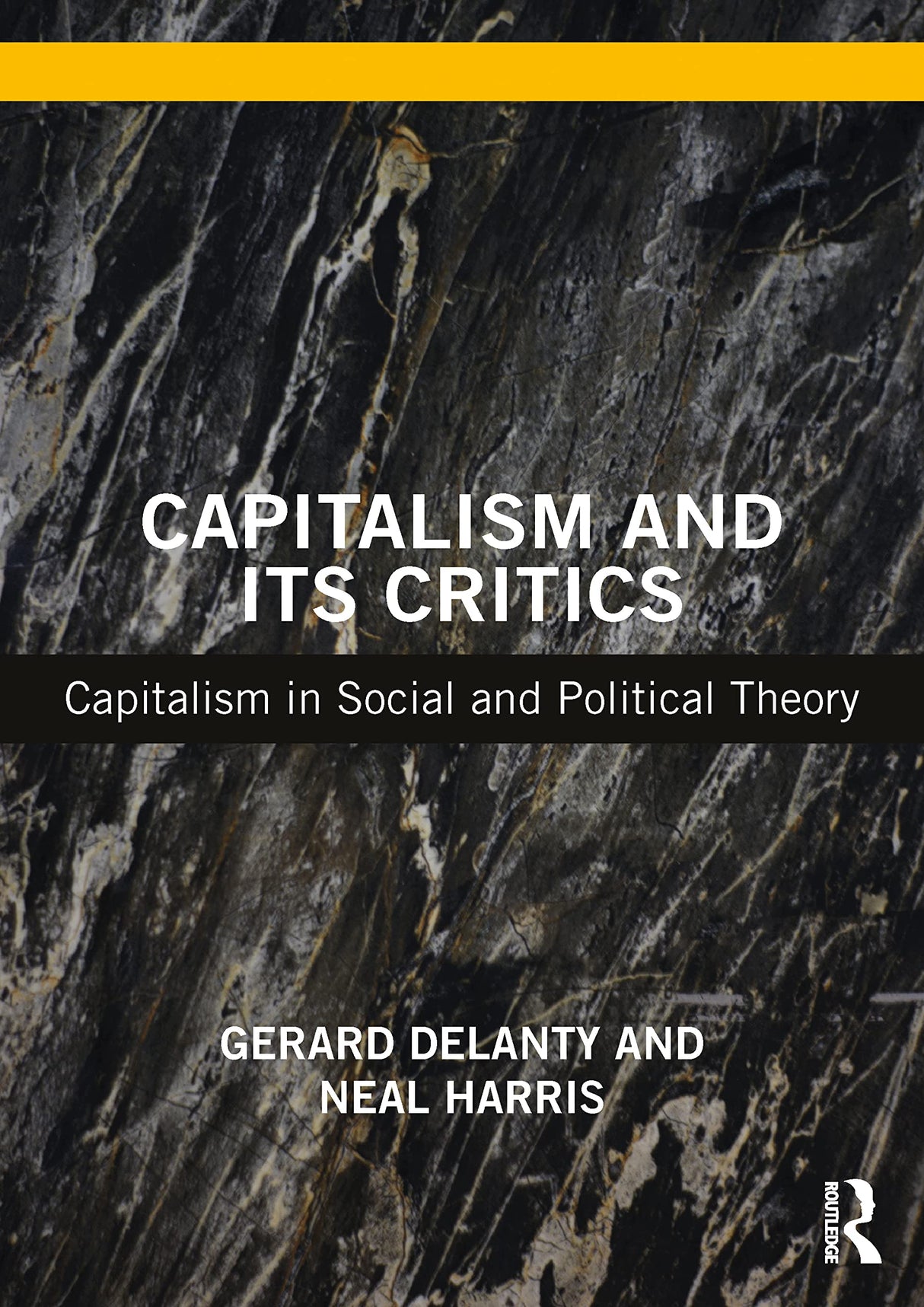 Capitalism and its Critics: Capitalism in Social and Political Theory - Retail Maharaj