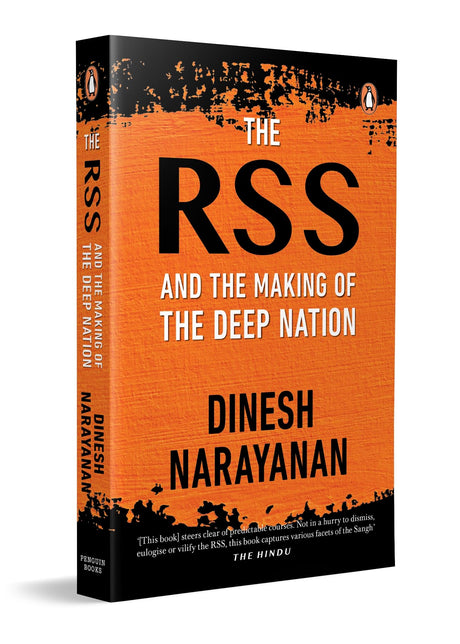 The RSS: And the Making of the Deep Nation - Retail Maharaj