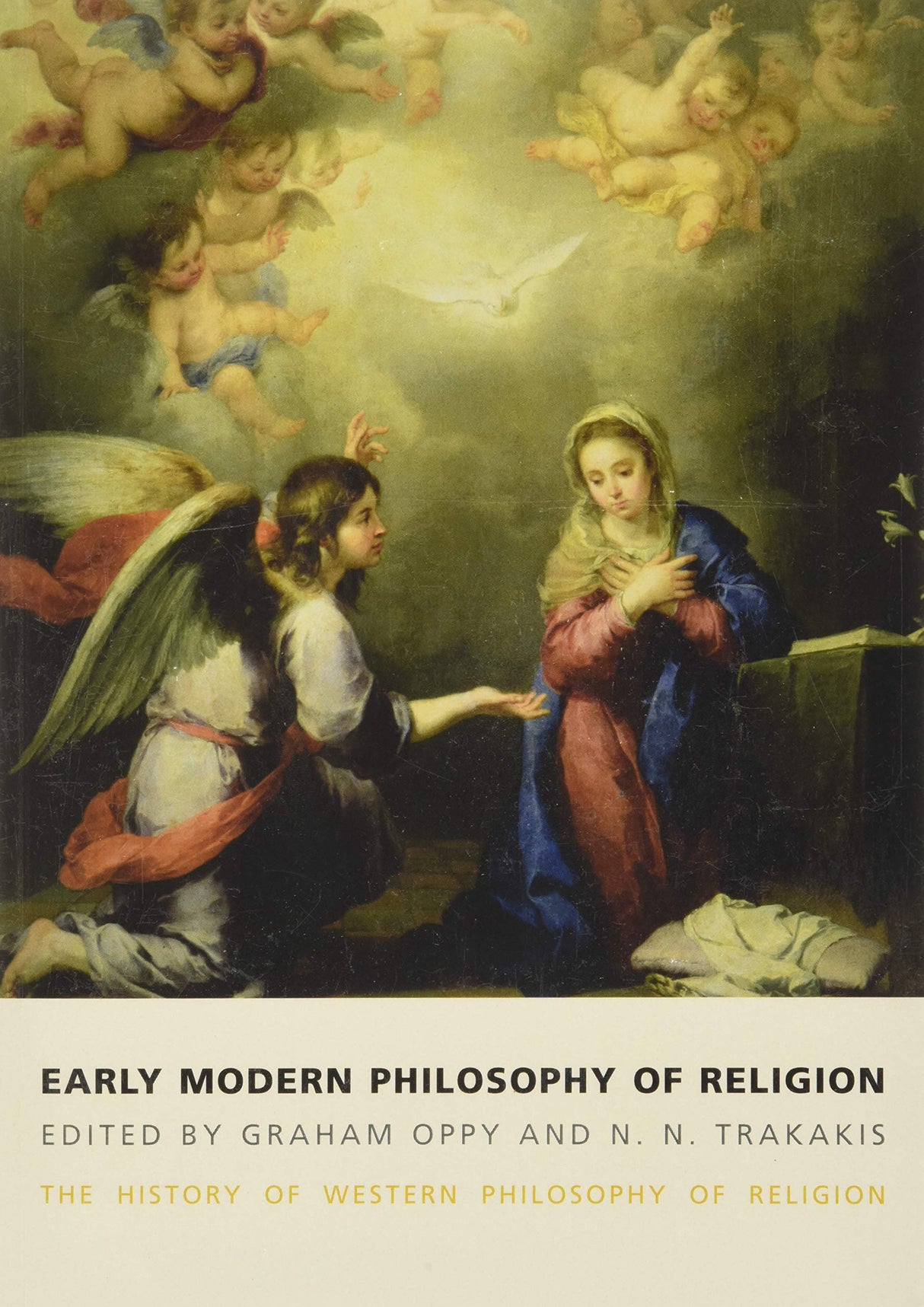 Early Modern Philosophy of Religion: The History of Western Philosophy of Religion, volume 3 (History of Western Philosophy of Religion, 3) - Retail Maharaj