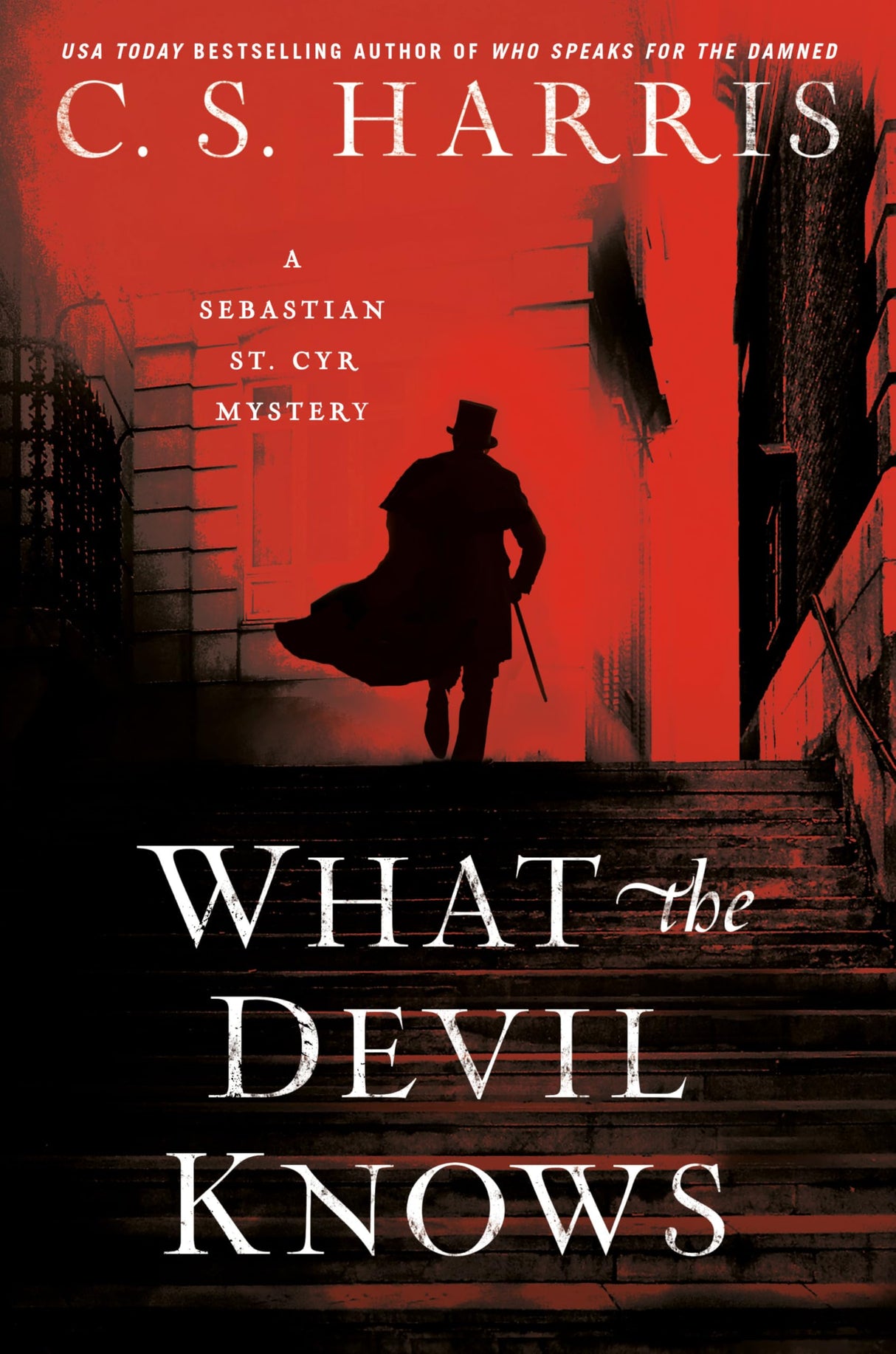 What the Devil Knows: 16 (Sebastian St. Cyr Mystery)