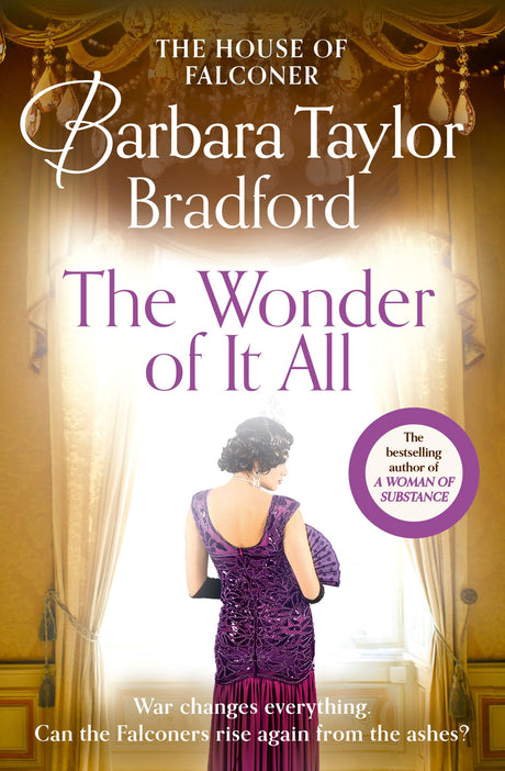 The Wonder of It All: The new historical House of Falconer novel from the internationally bestselling author of A Woman of Substance - Retail Maharaj