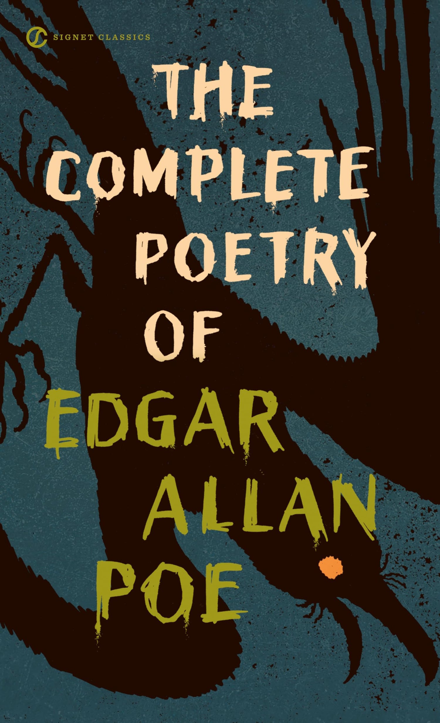 The Complete Poetry Of Edgar Allan Poe (Signet Classics)