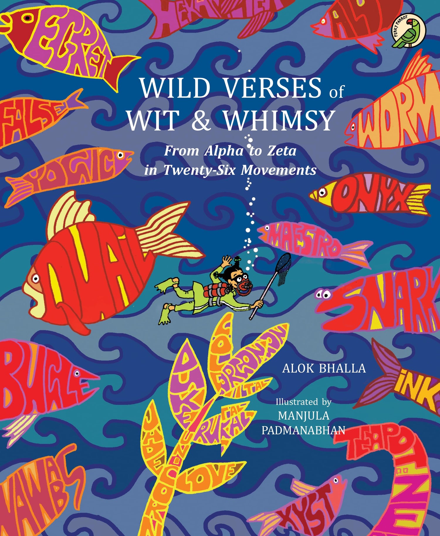 Wild Verses of Wit & Whimsy: From Alpha to Zeta in Twenty-Six Movements - Retail Maharaj