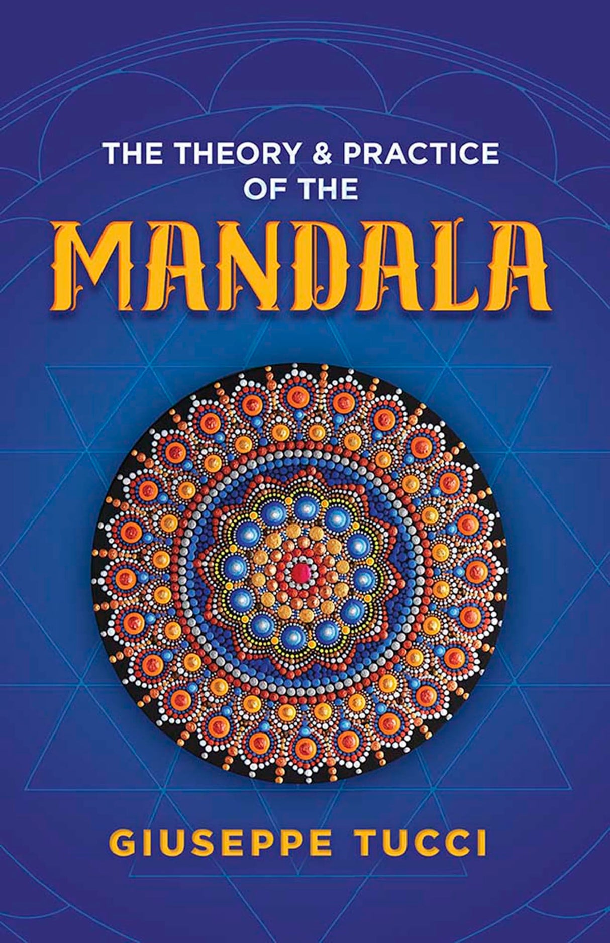 Theory And Practice Of The Mandala, The - Retail Maharaj