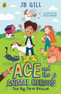 Ace and the Animal Heroes: The Big Farm Rescue - Retail Maharaj