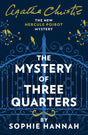 The Mystery of Three Quarters: The New Hercule Poirot Mystery - Retail Maharaj