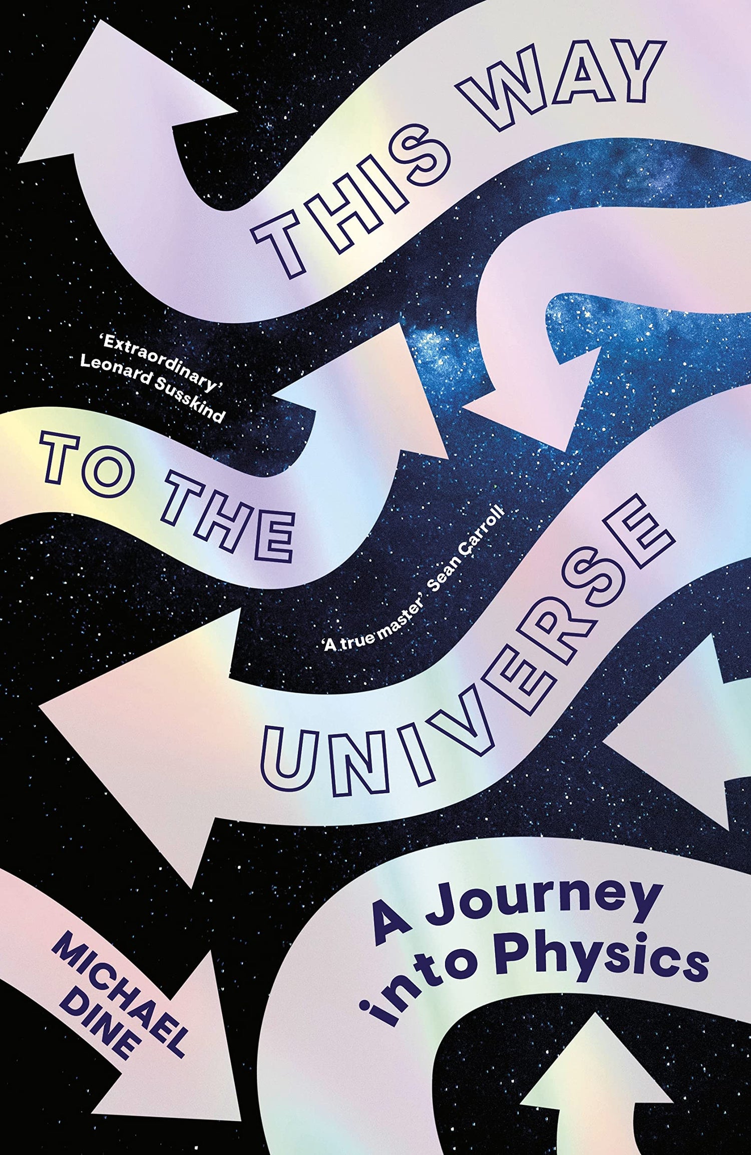 This Way to the Universe: A Journey into Physics - Retail Maharaj