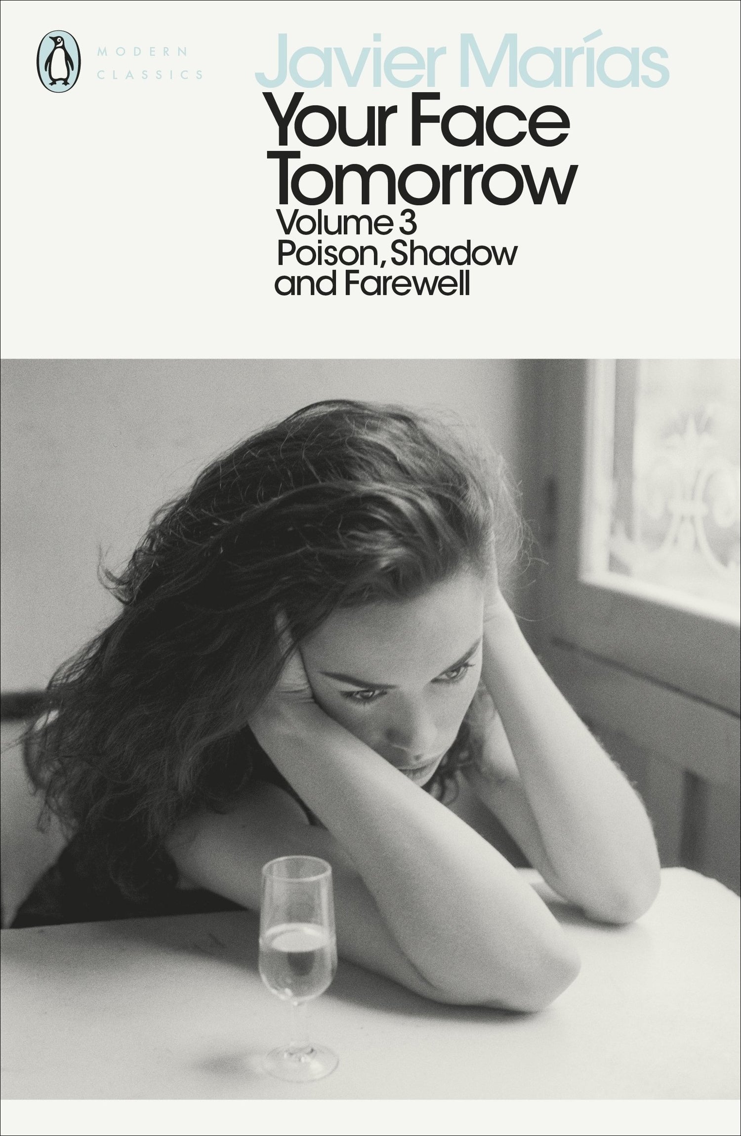 Your Face Tomorrow, Volume 3: Poison, Shadow and Farewell (Penguin Modern Classics) - Retail Maharaj