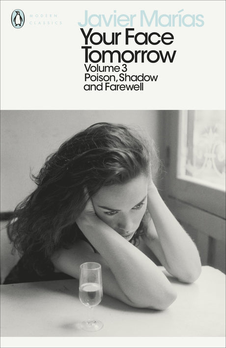 Your Face Tomorrow, Volume 3: Poison, Shadow and Farewell (Penguin Modern Classics) - Retail Maharaj