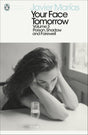 Your Face Tomorrow, Volume 3: Poison, Shadow and Farewell (Penguin Modern Classics) - Retail Maharaj