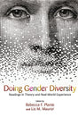 Doing Gender Diversity: Readings in Theory and Real-World Experience - Retail Maharaj