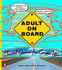 Adult on Board: Travel Games for Grown-Ups - Retail Maharaj