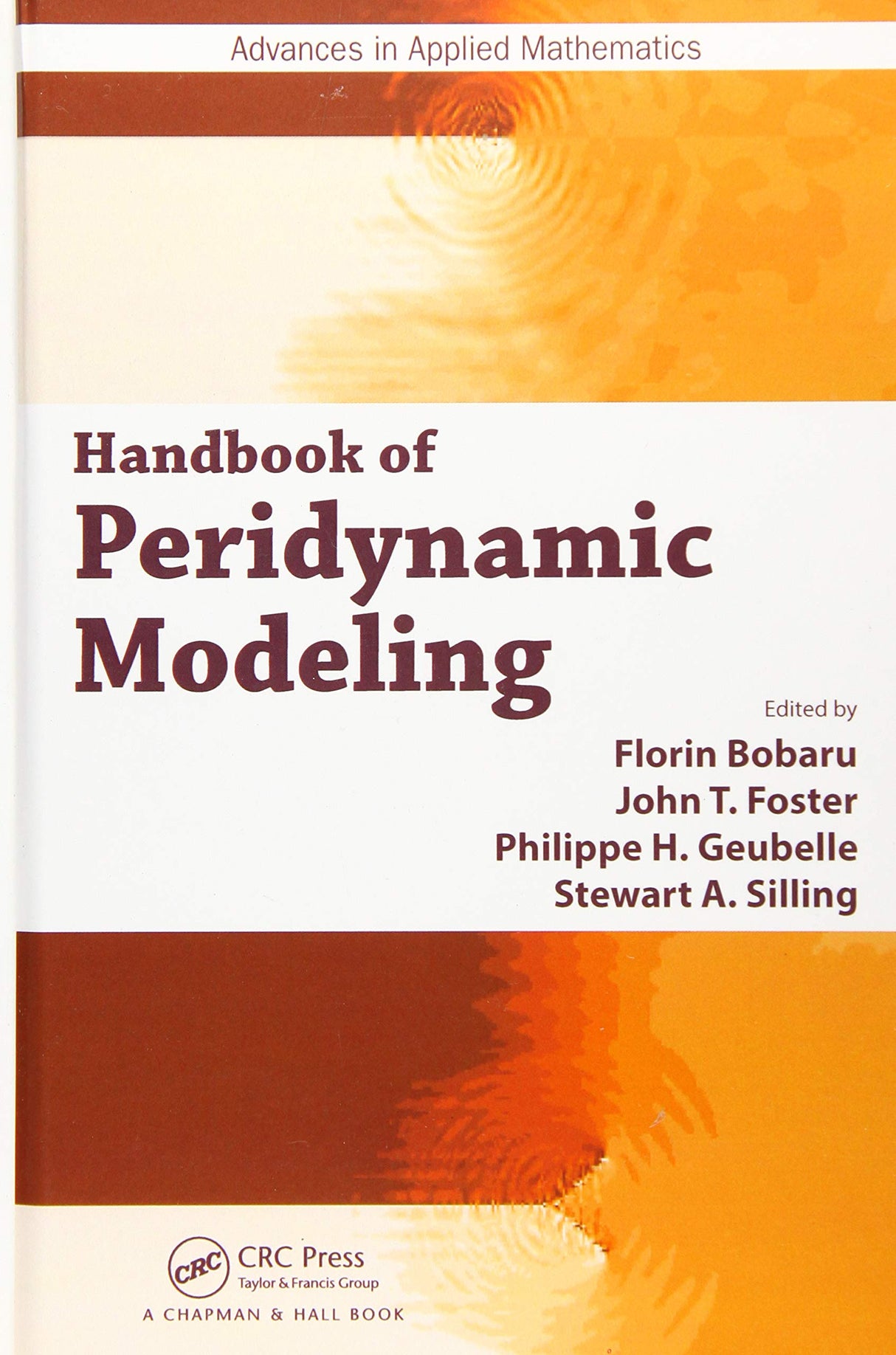 Handbook of Peridynamic Modeling (Advances in Applied Mathematics) - Retail Maharaj
