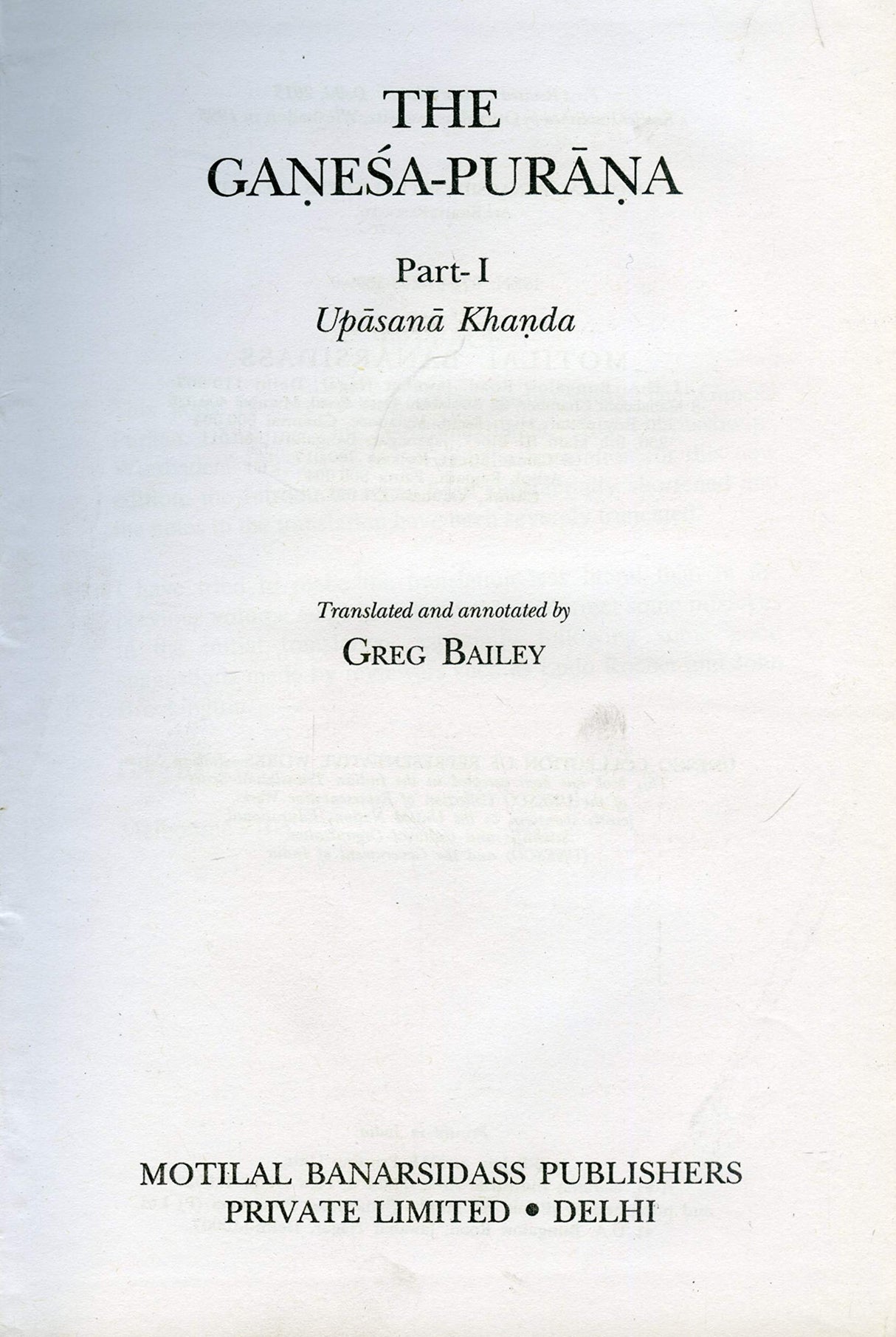 The Ganesa Purana: Part 1: Upasana Khanda (The Ganesa Purana: Upasana Khanda) - Retail Maharaj
