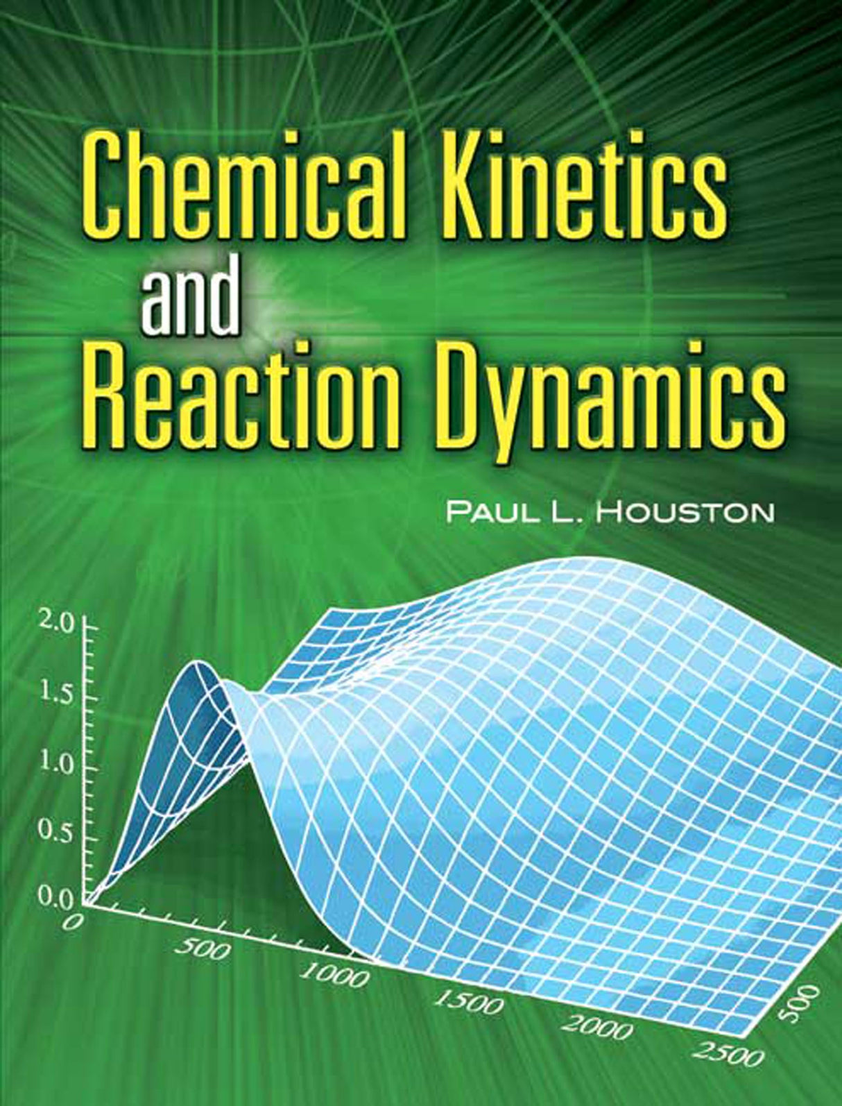 Chemical Kinetics and Reaction Dynamics (Dover Books on Chemistry) - Retail Maharaj