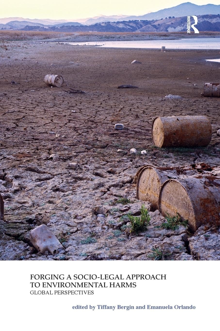 Forging a Socio-Legal Approach to Environmental Harms: Global Perspectives - Retail Maharaj