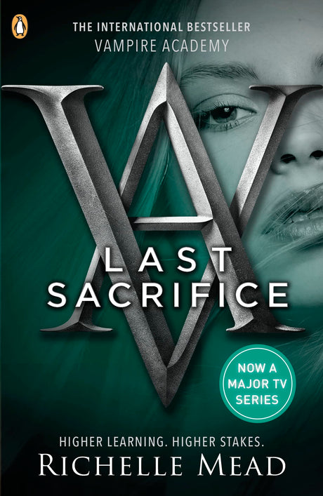 Vampire Academy: Last Sacrifice (book 6) - Retail Maharaj