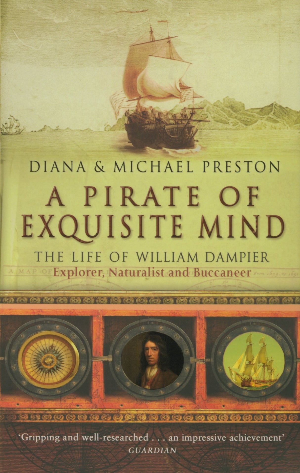 A Pirate Of Exquisite Mind: The Life Of William Dampier