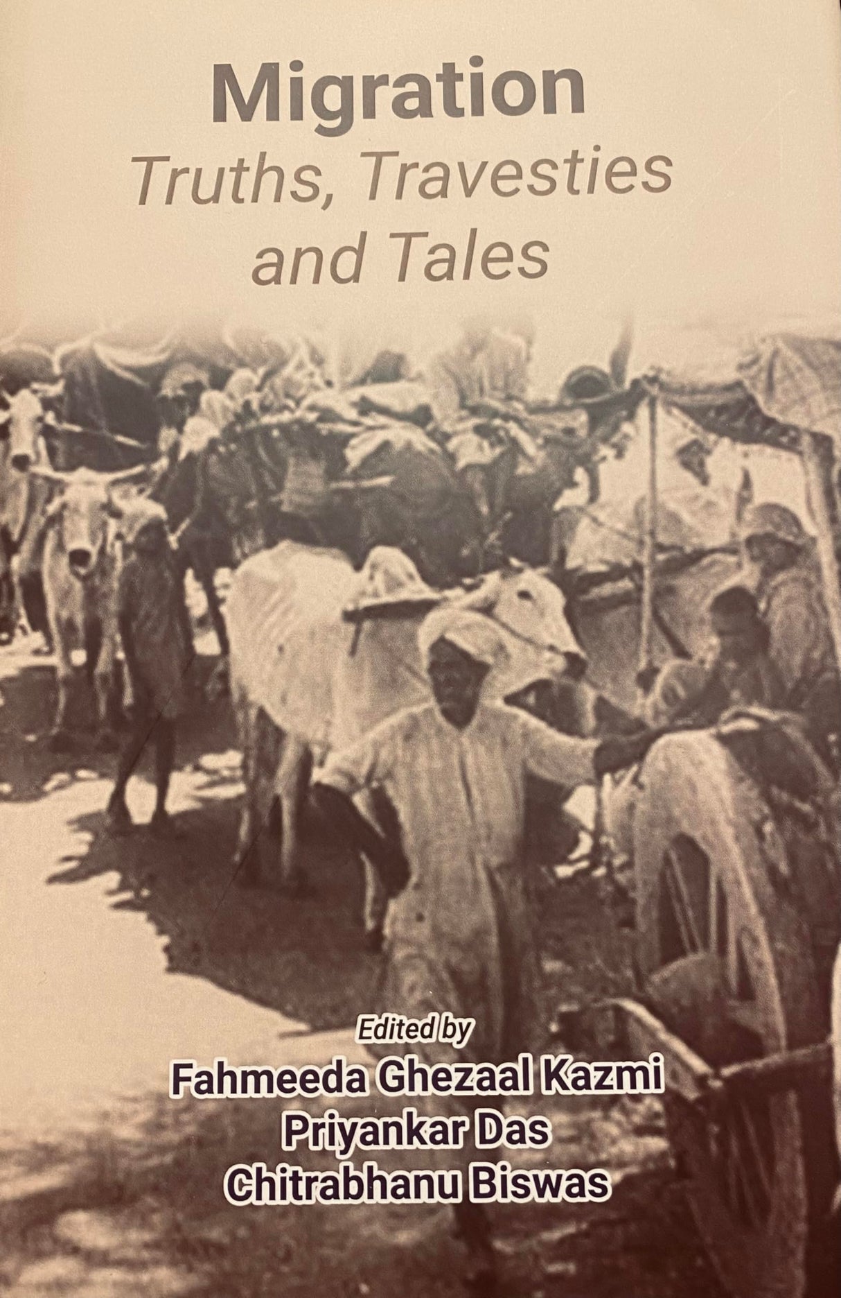 Migration: Truths, Travesties and Tales (Edited Book) - Retail Maharaj