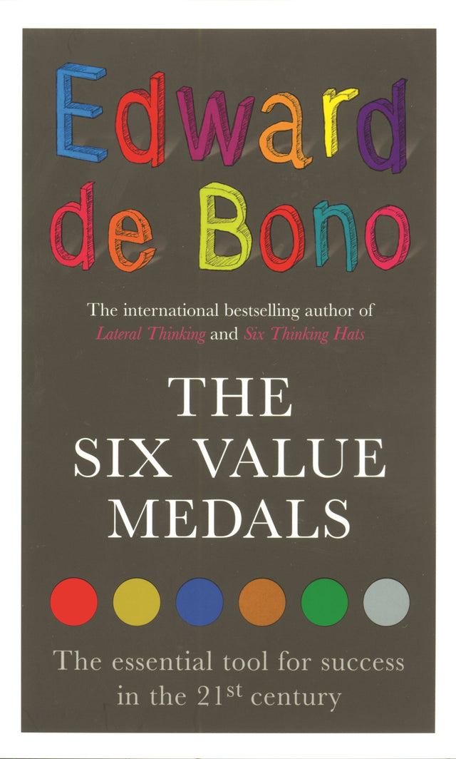 The Six Value Medals: The Essential Tool for Success in the 21st Century - Retail Maharaj