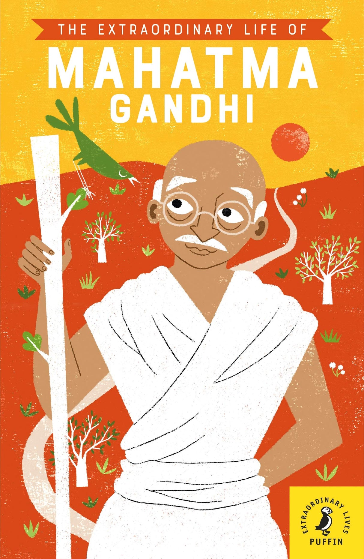 The Extraordinary Life of Mahatma Gandhi (Extraordinary Lives) - Retail Maharaj