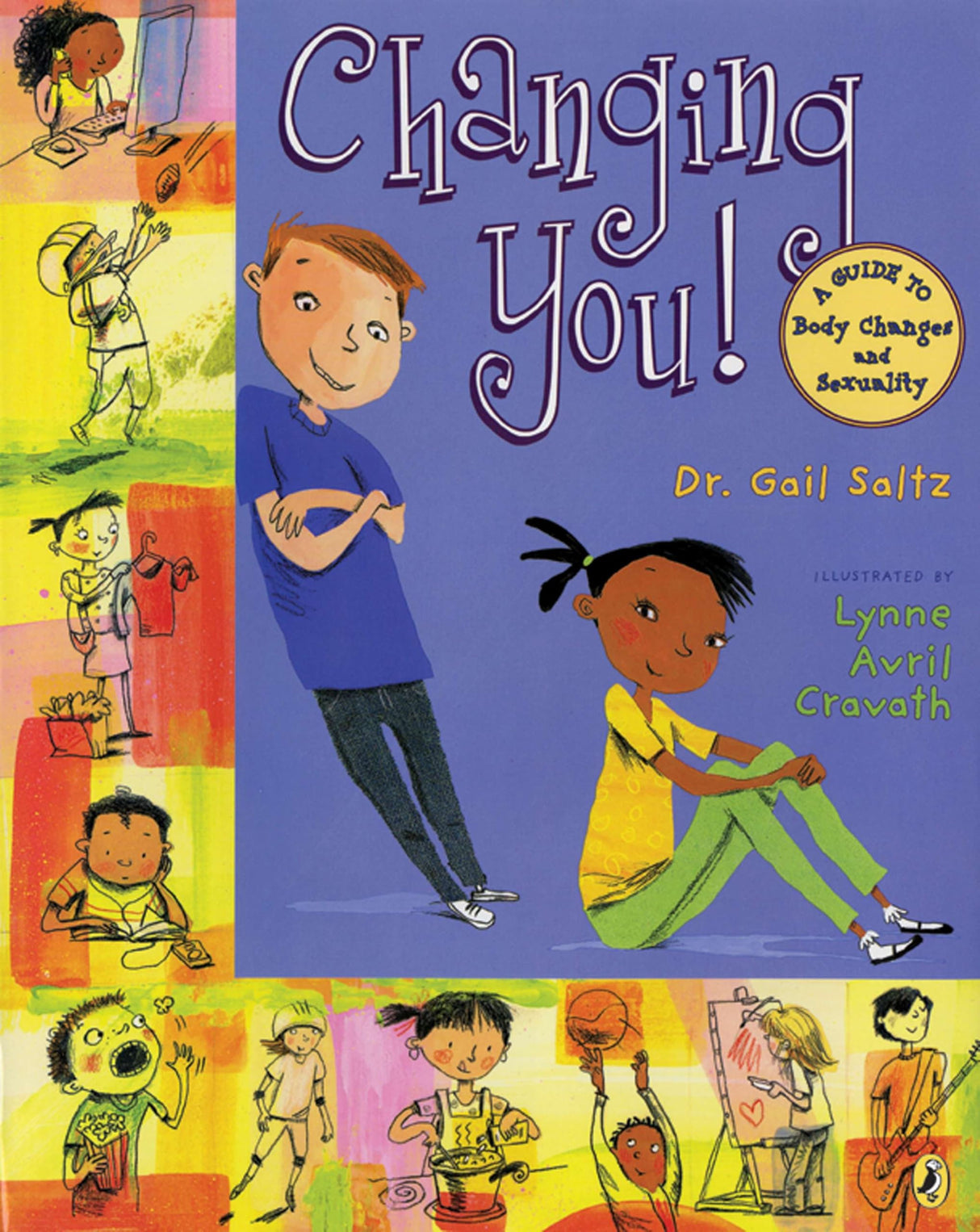 Changing You!: A Guide to Body Changes and Sexuality - Retail Maharaj