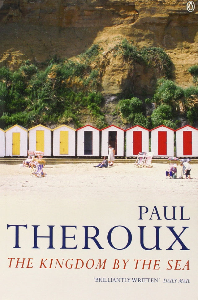The Kingdom by the Sea: A Journey Around the Coast of Great Britain - Retail Maharaj