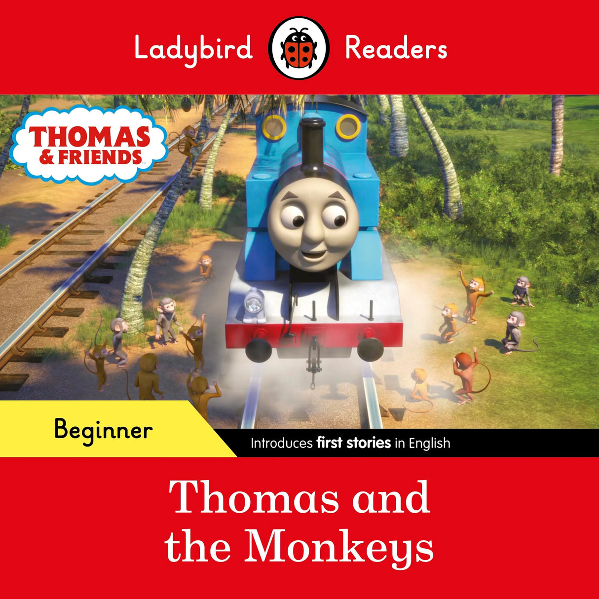 Ladybird Readers Beginner Level - Thomas the Tank Engine - Thomas and the Monkeys (ELT Graded Reader) - Retail Maharaj