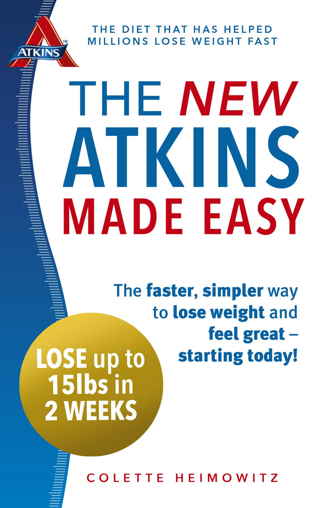 The New Atkins Made Easy: The faster, simpler way to lose weight and feel great – starting today! - Retail Maharaj
