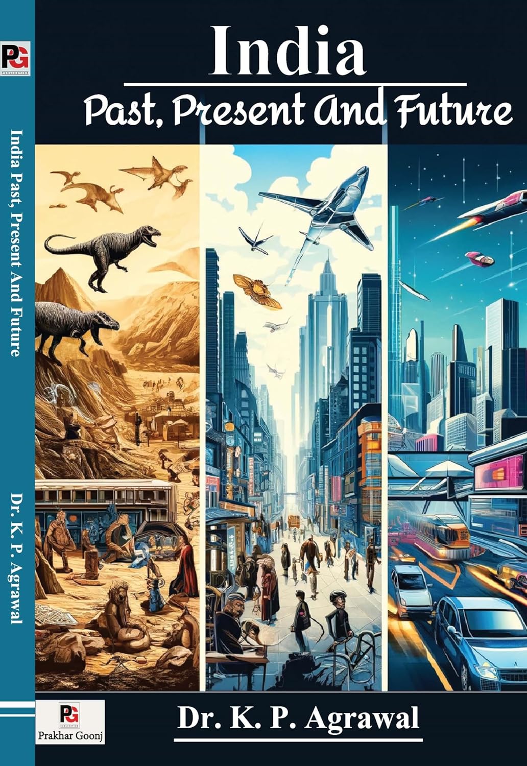 India Past, Present And Future (English Version)