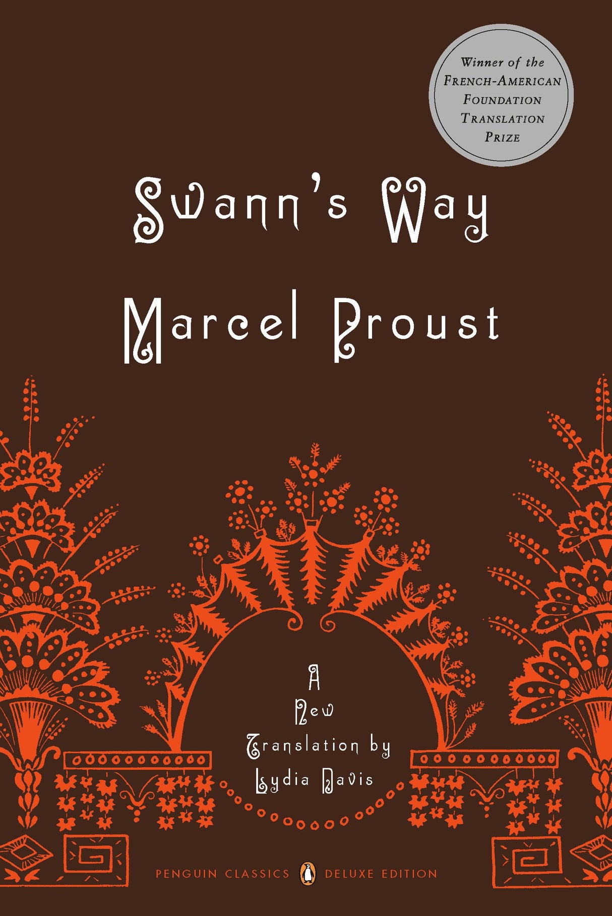 Swann's Way: In Search of Lost Time, Volume 1 (Penguin Classics Deluxe Edition) - Retail Maharaj