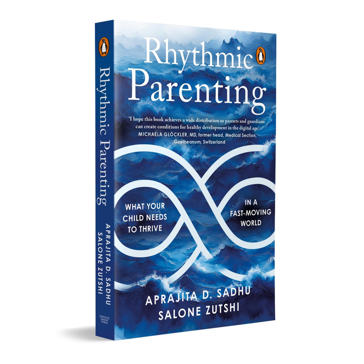 RHYTHMIC PARENTING: What Your Child Needs to Thrive in a Fast-Moving World | A Conscious Parenting Guide Raising Emotionally Resilient Kids Through Rhythm, Routines & Positive Practices - Retail Maharaj