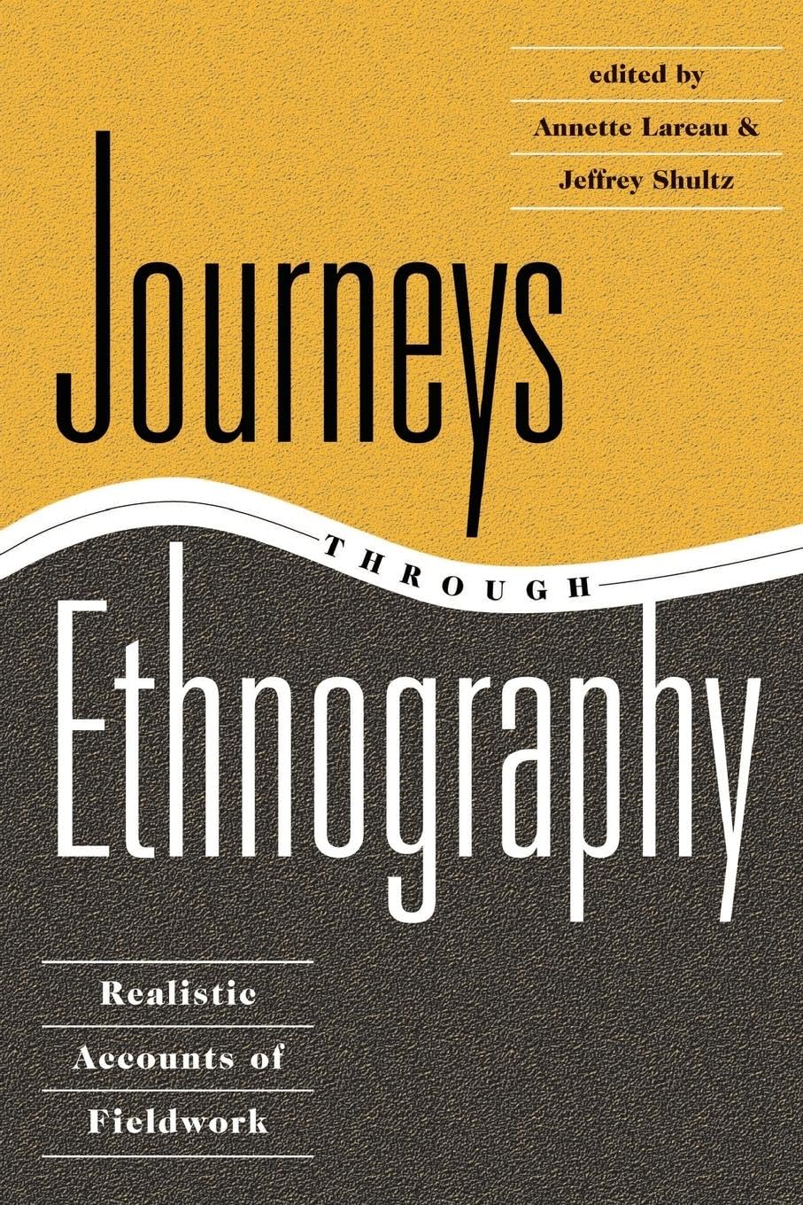 Journeys Through Ethnography: Realistic Accounts Of Fieldwork - Retail Maharaj