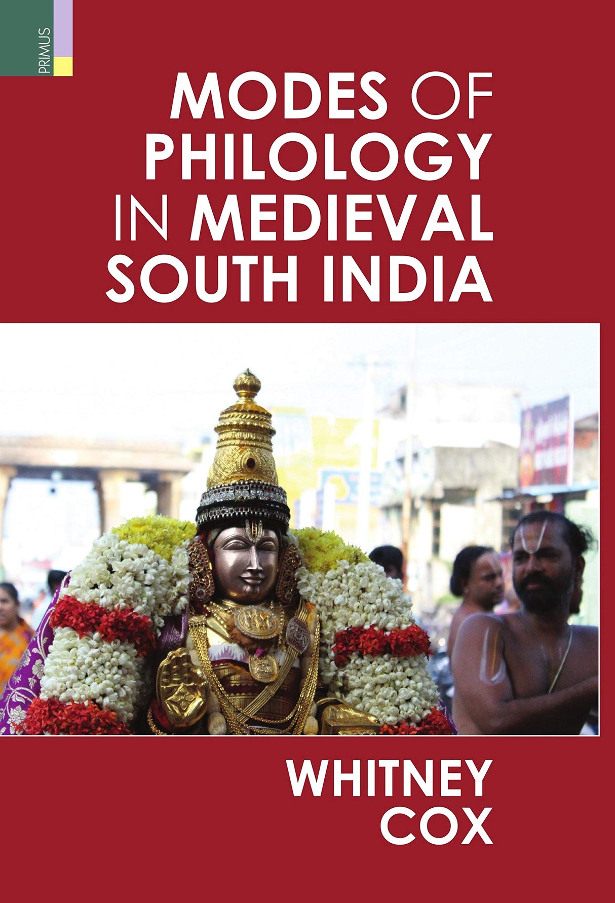 Modes of Philology in Medieval South India - Retail Maharaj