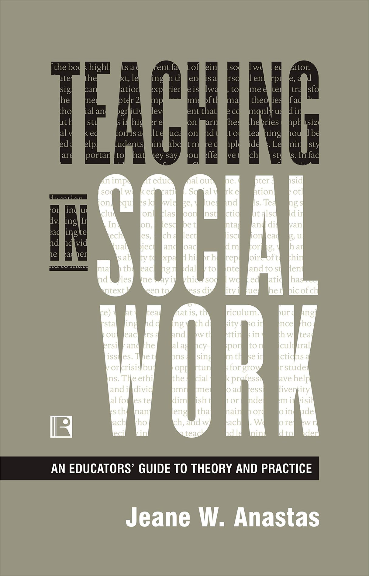 TEACHING IN SOCIAL WORK: An Educators’ Guide to Theory and Practice - Retail Maharaj