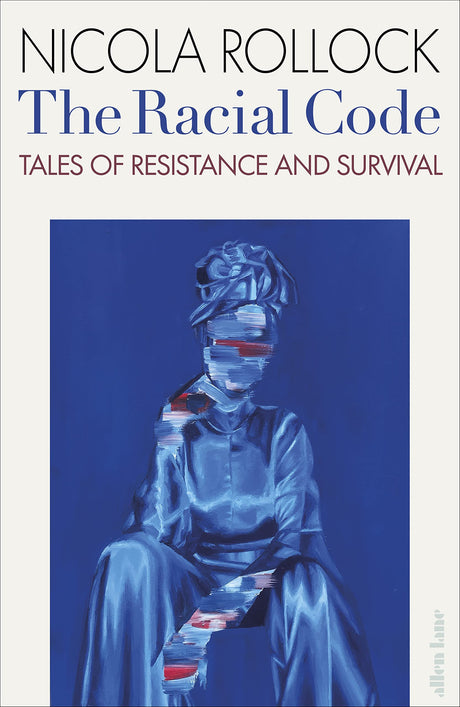 The Racial Code: Tales of Resistance and Survival - Retail Maharaj