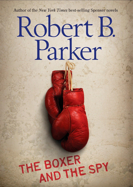 The Boxer and the Spy - Retail Maharaj