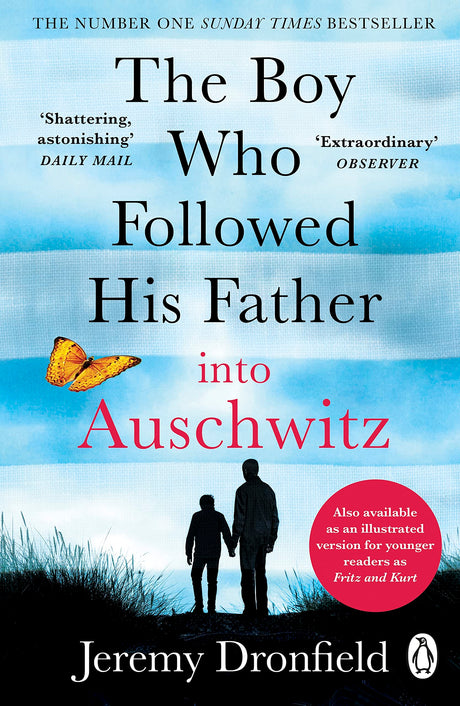 The Boy Who Followed His Father into Auschwitz - Retail Maharaj