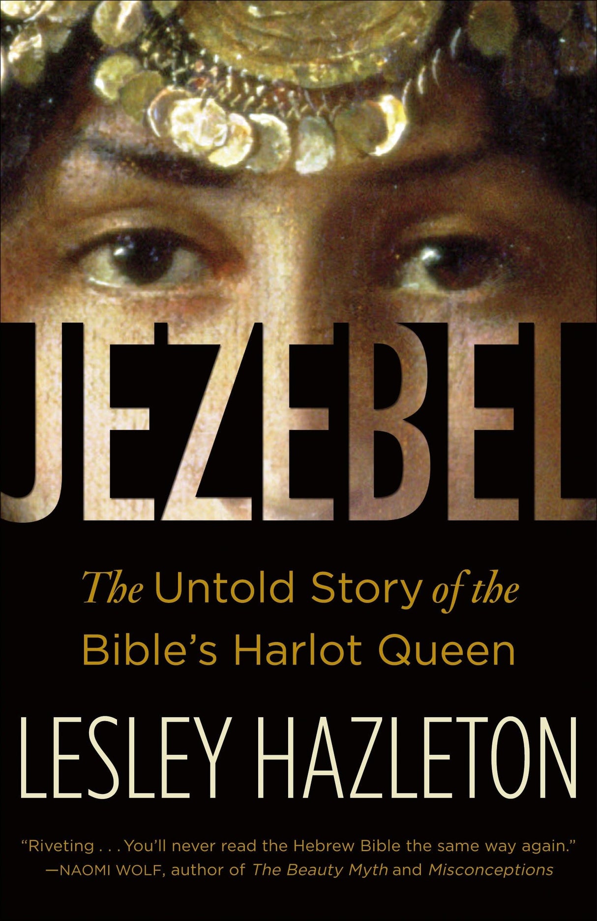 Jezebel: The Untold Story of the Bible's Harlot Queen - Retail Maharaj