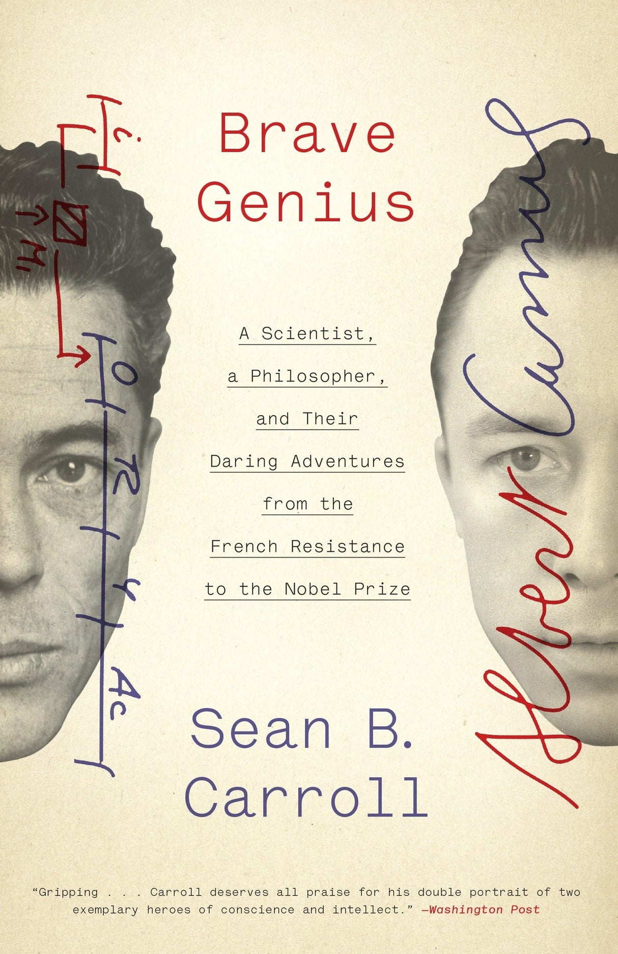 Brave Genius: A Scientist, a Philosopher, and Their Daring Adventures from the French Resistance to the Nobel Prize - Retail Maharaj