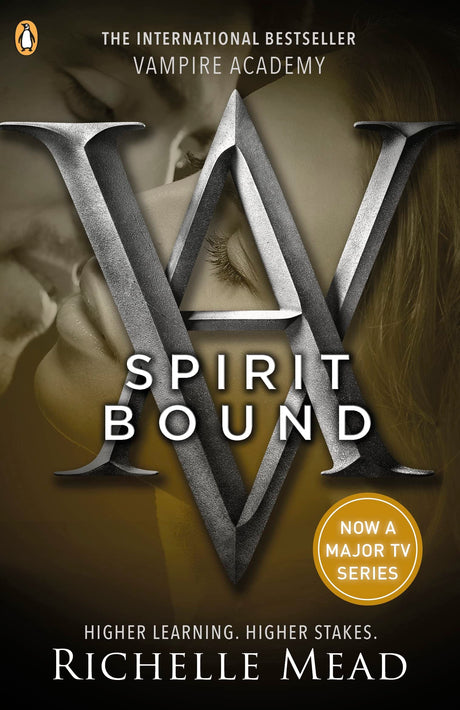 Vampire Academy: Spirit Bound (book 5) - Retail Maharaj